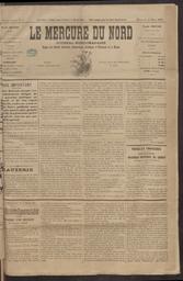Le Mercure du Nord : journal hebdomadaire, organe des intérêts industriels, commerciaux, artistiques et financiers de la région