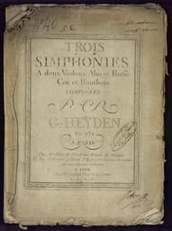 Trois simphonies deux violons, alto et basse, cor et hautbois composées par G. Heyden