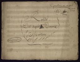 Violino primo // Rondeau // Quardami [sic] un poco // Nella Capricciosa Corretta // musique del Sr Vincenzo Martini