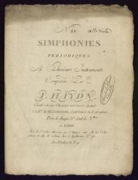 N° 23 simphonies périodiques à plusieurs instruments composés par J. Haydn, exécuté à la loge olympique et au concert spirituel les n° 21. 22. 23. 24. 25. 26. sont l'œuvre 51 de cet auteur