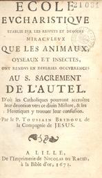 Ecole eucharistique établie sur les respects de devoirs miraculeux que les animaux, oyseaux et insec