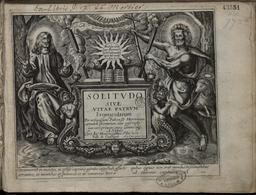 Solitudo sive vitae Patrum eromicolarum..., (Recueil de gravures, par Jacques Honervogt)