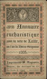 Annuaire eucharistique pour la ville de Lille en l'an ... de notre seigneur