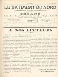 Le Bâtiment du Nord : publication ... du syndicat des architectes patentés de la région du Nord, Pas-de-Calais, Somme