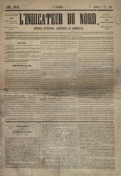 L'Indicateur du Nord : journal littéraire, artistique et commercial de Lille, Roubaix, Tourcoing et Armentières / Gérant: Van den Bossche [puis] Alphonse Dayez
