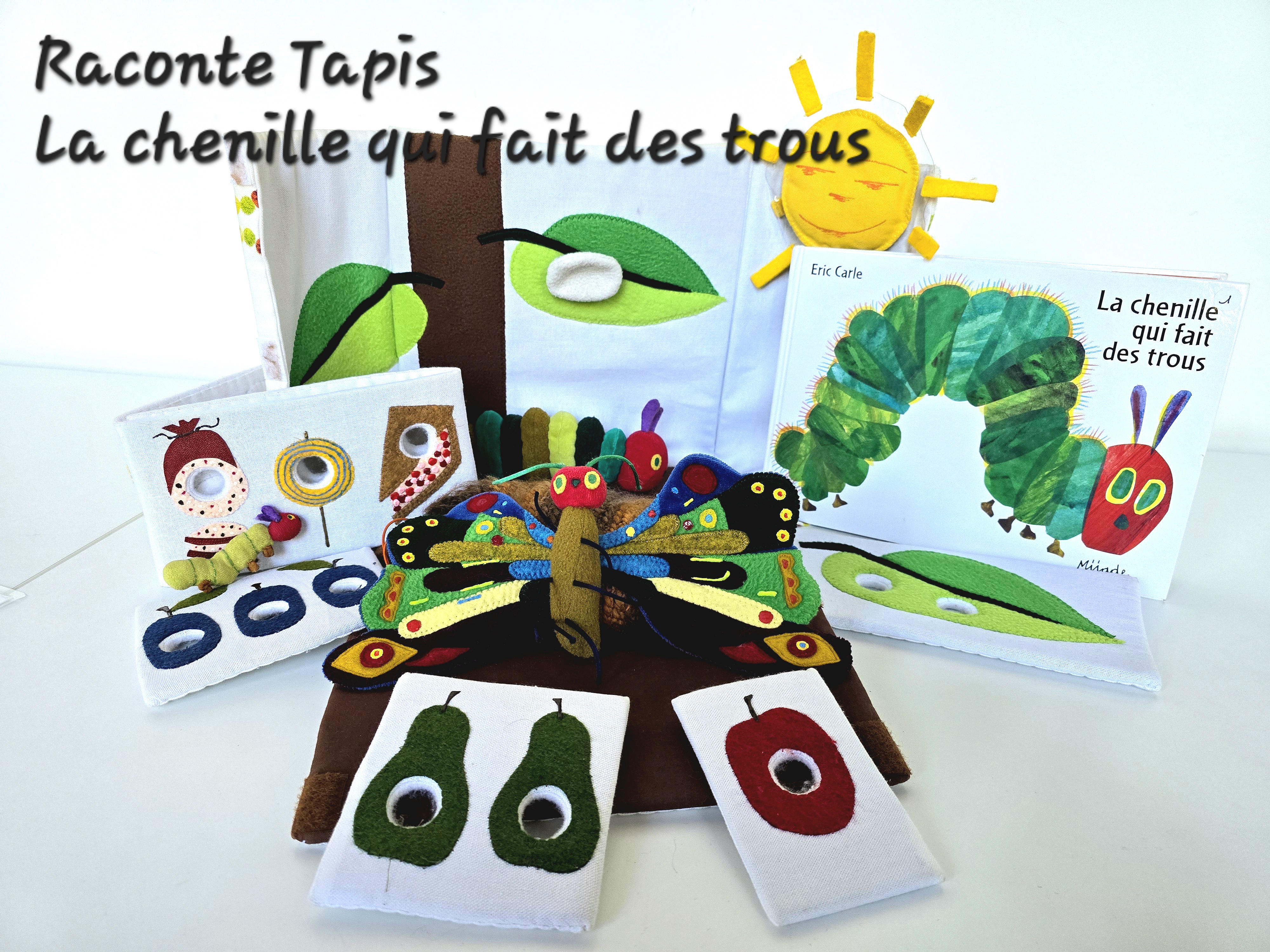 Raconte tapis " La Chenille qui fait des trous "